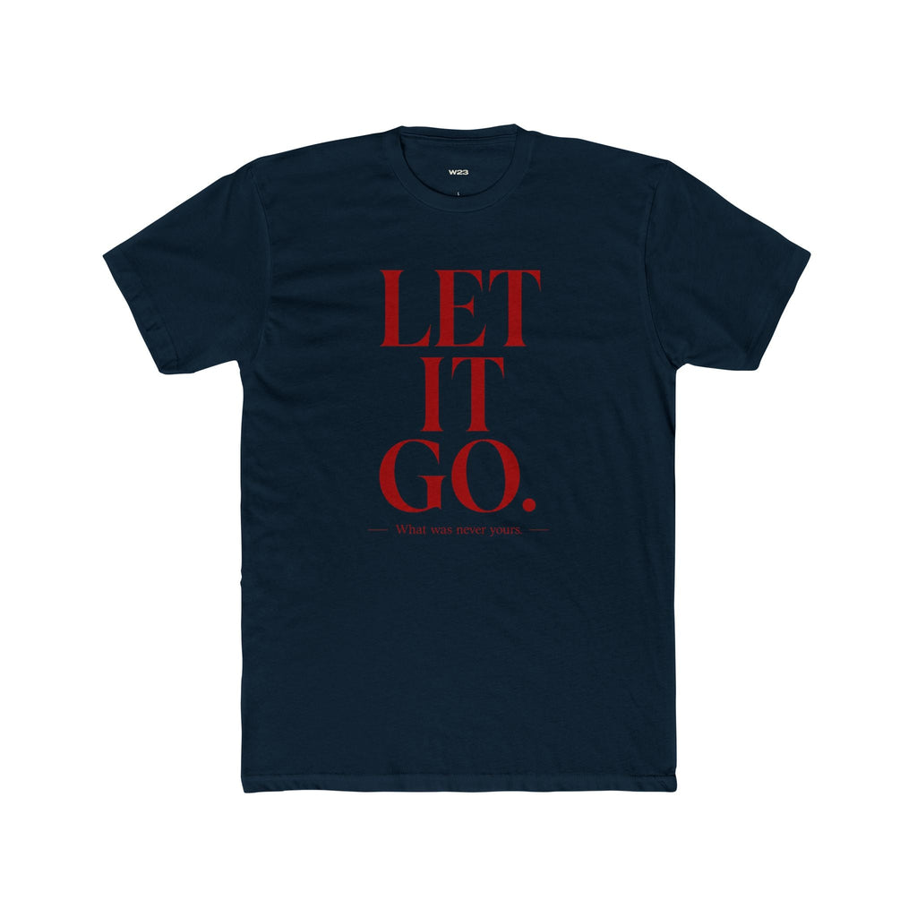 Let It Go Tee — Unisex | SEEN: Unmasked Collection
