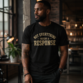 Not Everything Needs a Response Tee — SEEN. Identity Collection