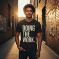 Doing The Work Tee — SEEN. Identity Collection