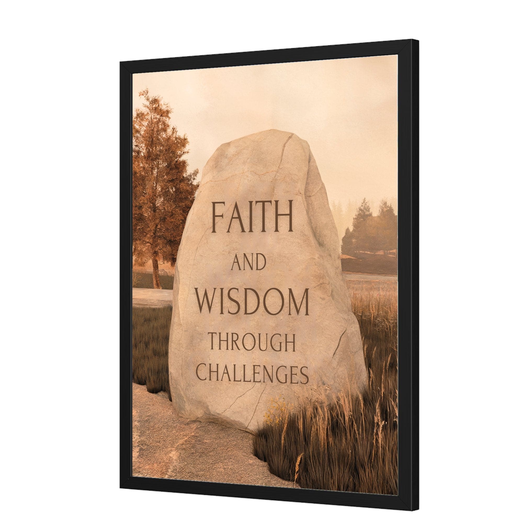 Giclee Poster Wall Art - Inspiration Artwork Faith and Wisdom Through Challenges
