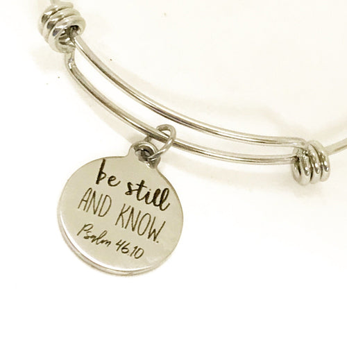 Be Still & Know Bracelet — Psalm 46:10 Scripture Jewelry