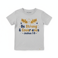 Kids' Be Strong & Courageous Tee