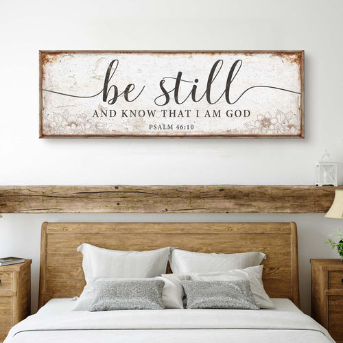 Be Still & Know — Psalm 46:10 Scripture Wall Art for Bedroom