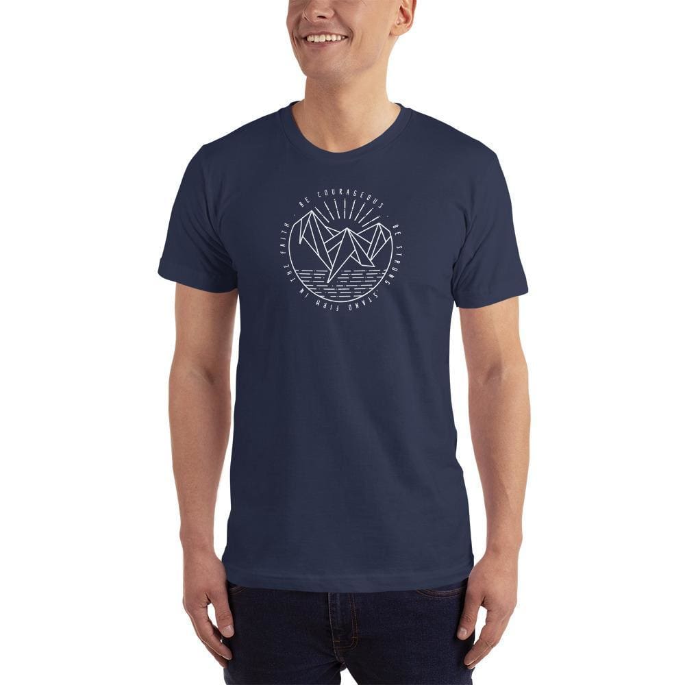 Be Courageous, Be Strong, Stand Firm — 1 Corinthians 16:13 Christian Apparel for Men