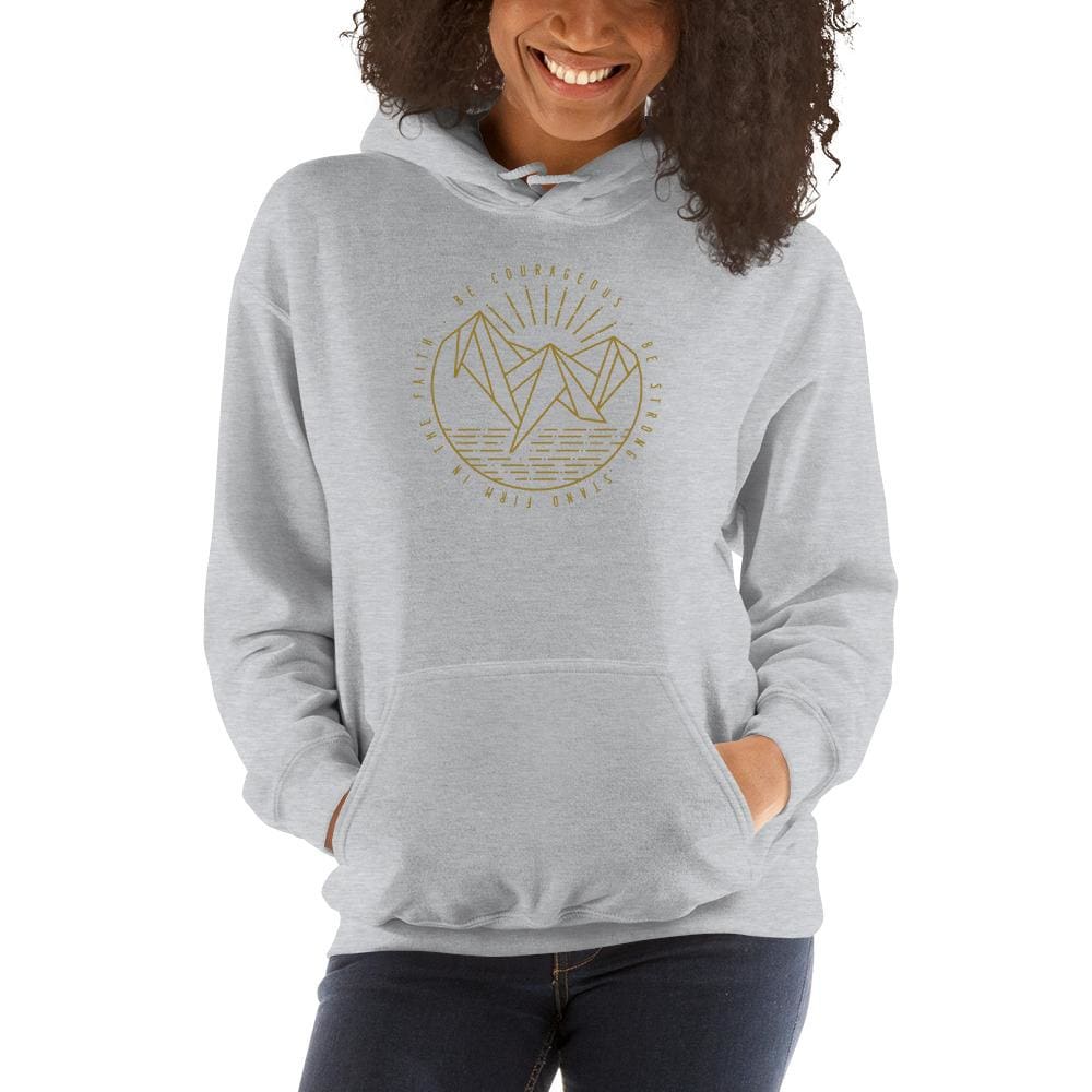 Women's Be Courageous, Be Strong, Stand Firm in the Faith Hooded Sweatshirt